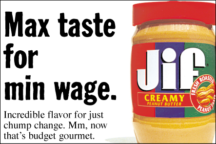 Jif peanut butter college ad – max taste, min wage