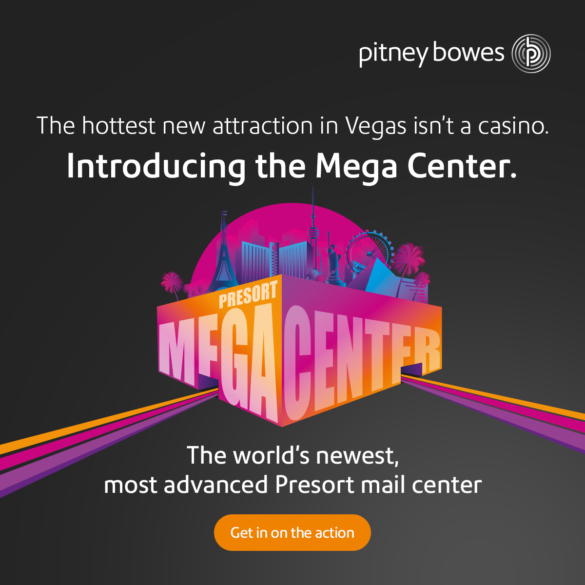 Pitney Bowes Presort Services Las Vegas Mega Center Introductory Campaign - Joseph Ehlinger copywriter